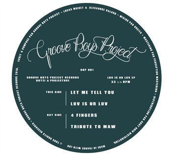 Groove Boys Project - Luv is Ur Luv EP - Groove Boys Project Records Groove Boys Project - Luv is Ur Luv EP - Groove Boys Project Records