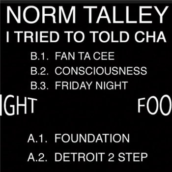 Norm Talley - I Tried To Told Cha - FXHE Records
