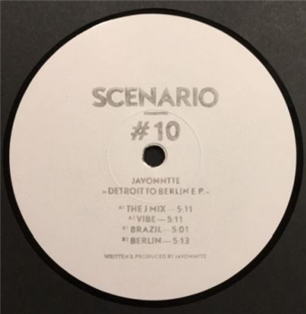 Javonntte - Scenario#10 / Detroit To Berlin EP - Scenario Javonntte - Scenario#10 / Detroit To Berlin EP - Scenario