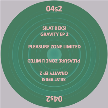 SILAT BEKSI - GRAVITY EP 2 - PLEASURE ZONE