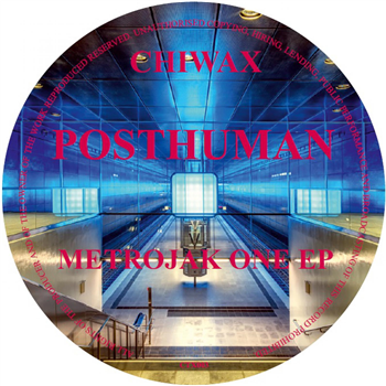 Posthuman - MetroJak One - Chiwax Posthuman - MetroJak One - Chiwax