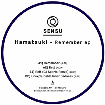 HAMATSUKI - Remember EP (feat DJ Sports mix) - Sensu