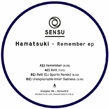 HAMATSUKI - Remember EP (feat DJ Sports mix) - Sensu HAMATSUKI - Remember EP (feat DJ Sports mix) - Sensu