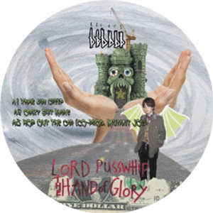 LORD PUSSWHIP - THE HAND OF GLORY EP - BBBBBB