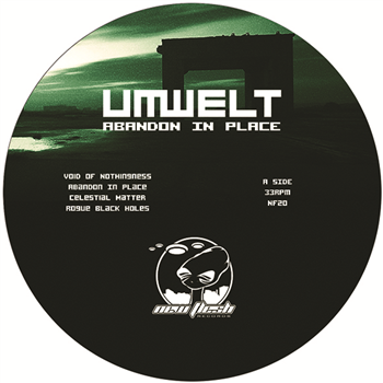 Umwelt - Abandon in place - New Flesh Umwelt - Abandon in place - New Flesh