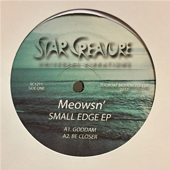 Meowsn - SMALL EDGE EP - STAR CREATURE RECORDS
