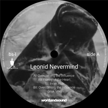 Leonid Nevermind - Overcoming The Influence EP - Bivouac Sound