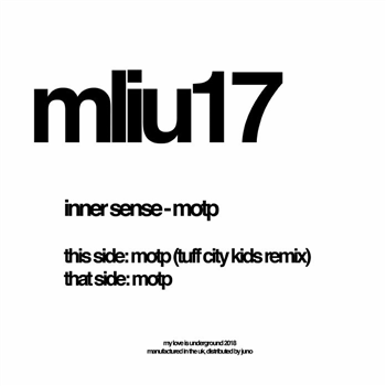 INNER SENSE - MoTP (feat Tuff City Kids remix) - My Love Is Underground INNER SENSE - MoTP (feat Tuff City Kids remix) - My Love Is Underground
