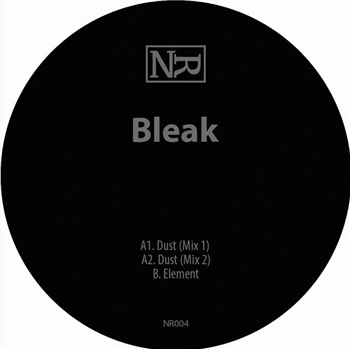 BLEAK - Dust EP  - Naura