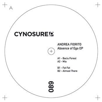 Andrea Fiorito – Absence of Ego - Cynosure Recordings