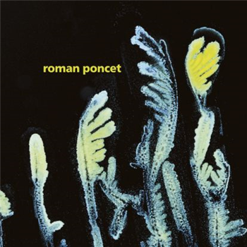 Roman Poncet - Gypsophila (3 X LP) - Figure