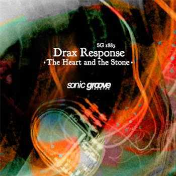 DRAX RESPONSE - THE HEART AND STONE - Sonic Groove
