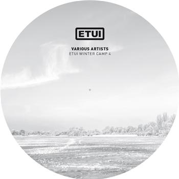 VA - ETUI WINTER CAMP 4 PT.1 - Etui Records VA - ETUI WINTER CAMP 4 PT.1 - Etui Records