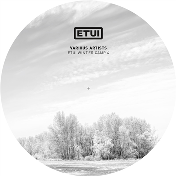 VA - ETUI WINTER CAMP 4 PT.2 - Etui Records VA - ETUI WINTER CAMP 4 PT.2 - Etui Records