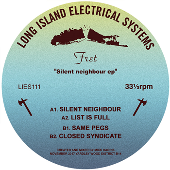 FRET - SILENT NEIGHBOUR EP - L.I.E.S