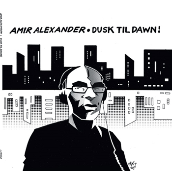 Amir Alexander - Dusk Till Dawn - JUST JACK RECORDINGS