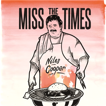 Niles Cooper - Miss The Times - Planet Gwer Niles Cooper - Miss The Times - Planet Gwer