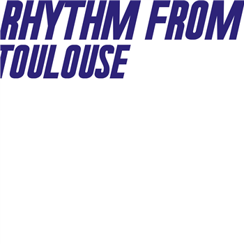 Rhythm From Toulouse - Va - Rhythm From