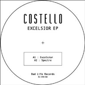 COSTELLO - EXCELSIOR EP - BAD LIFE RECORDS