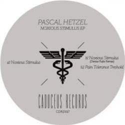 Pascal Hetzel - Noxious Stimulus - CADUCEUS
