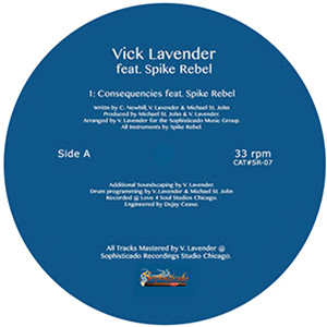 Vick Lavender feat. Spike Rebel - Sophisticado Recordings Vick Lavender feat. Spike Rebel - Sophisticado Recordings