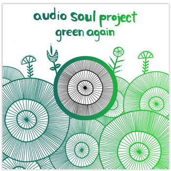 Audio Soul Project - GREEN AGAIN - AUDIO SOUL PROJECT