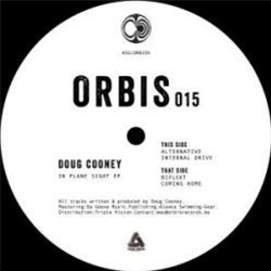 Doug Cooney - In Plane Sight EP - Orbis Records Doug Cooney - In Plane Sight EP - Orbis Records