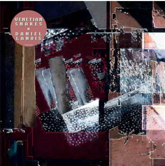 Venetian Snares x Daniel Lanois - Timesig Venetian Snares x Daniel Lanois - Timesig