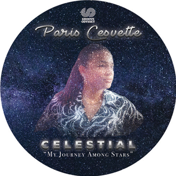 Paris Cesvette - Celestial - Groove Odyssey Paris Cesvette - Celestial - Groove Odyssey