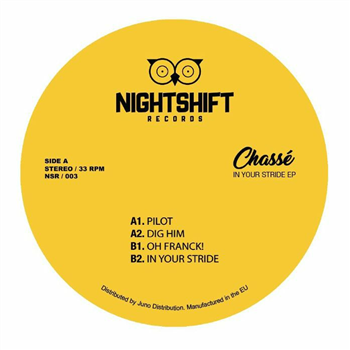 CHASSE - In Your Stride EP  - Night Shift Spain