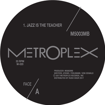 M500 & 3MB - JAZZ IS THE TEACHER - Metroplex