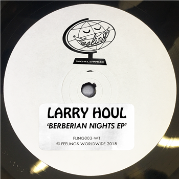 Larry Houl - Berberian Nights - Feelings Worldwide Larry Houl - Berberian Nights - Feelings Worldwide