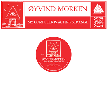 ØYVIND MORKEN - MY COMPUTER IS ACTING STRANGE - MYSTICISMS