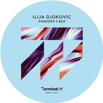 Ilija Djokovic - Pandoras Box - Terminal M Records