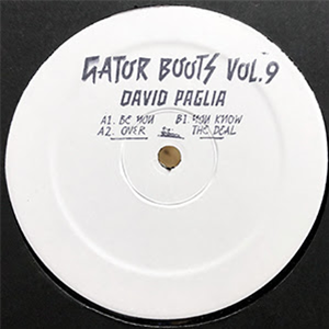 David Paglia - Gator Boots Vol. 9 - GATOR BOOTS David Paglia - Gator Boots Vol. 9 - GATOR BOOTS