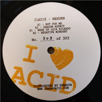 Nehuen - I Love Acid Eighteen - (One Per Person) - Balkan Vinyl / I Love Acid Nehuen - I Love Acid Eighteen - (One Per Person) - Balkan Vinyl / I Love Acid