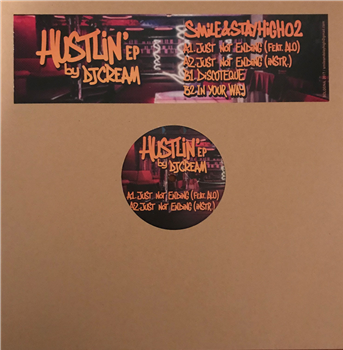 Dj Cream - Hustlin EP - Smile&StayHigh