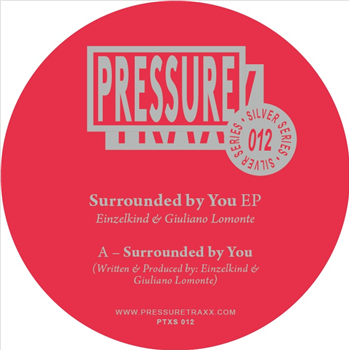 Einzelkind & Giuliano Lomonte - Surrounded by You EP - pressure traxx silver series