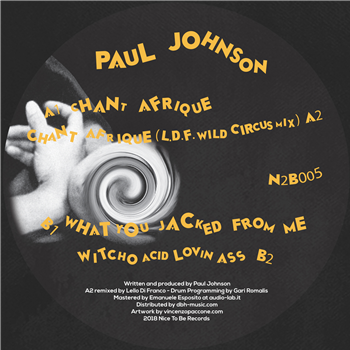 Paul Johnson - Chant Afrique EP - Nice To Be