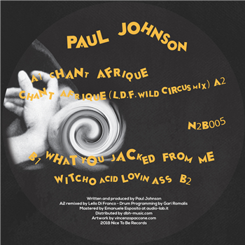Paul Johnson - Chant Afrique EP - Nice To Be Paul Johnson - Chant Afrique EP - Nice To Be