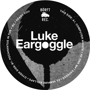 Luke Eargoggle - Computer Nights - Borft