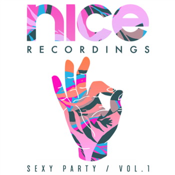 Nice Recordings - Sexy Party Vol. 1 - Nice Recordings