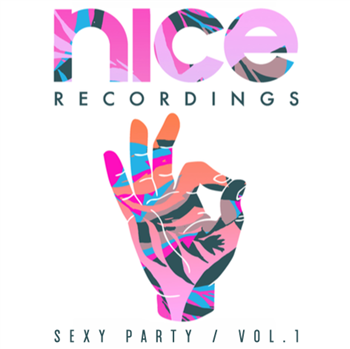 Nice Recordings - Sexy Party Vol. 1 - Nice Recordings Nice Recordings - Sexy Party Vol. 1 - Nice Recordings
