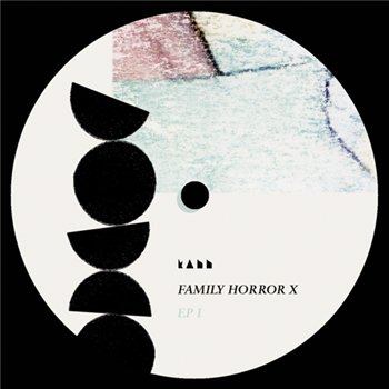 Family Horror X EP I - Various Artists - Kann