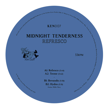 Midnight Tenderness - Refresco EP - Ken Oath