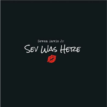 SEVEN DAVIS JR - Sev Was Here - Secret Angels SEVEN DAVIS JR - Sev Was Here - Secret Angels