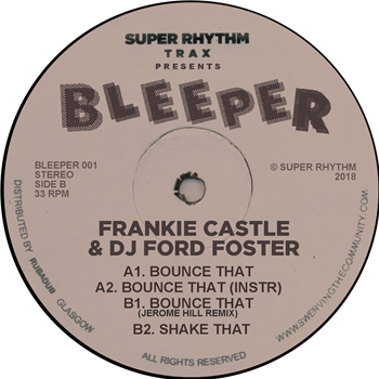 Frankie Castle & DJ Ford Foster - Bounce That - Bleeper