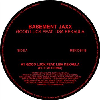 BASEMENT JAXX - GOOD LUCK FEAT. LISA KEKAULA (BUTCH REMIXES) - Rekids