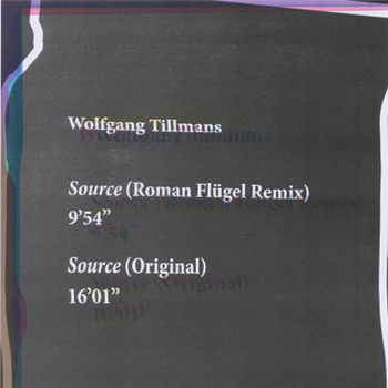Wolfgang Tillmans - Source (Roman Flügel Remix) - Fragile