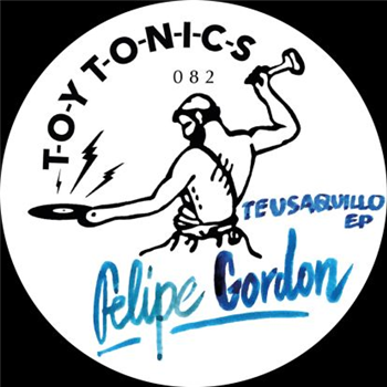 Felipe Gordon - Teusaquillo - TOY TONICS